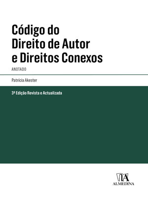 cover image of Código do Direito de Autor e Direitos Conexos--Anotado--3ª Edição
